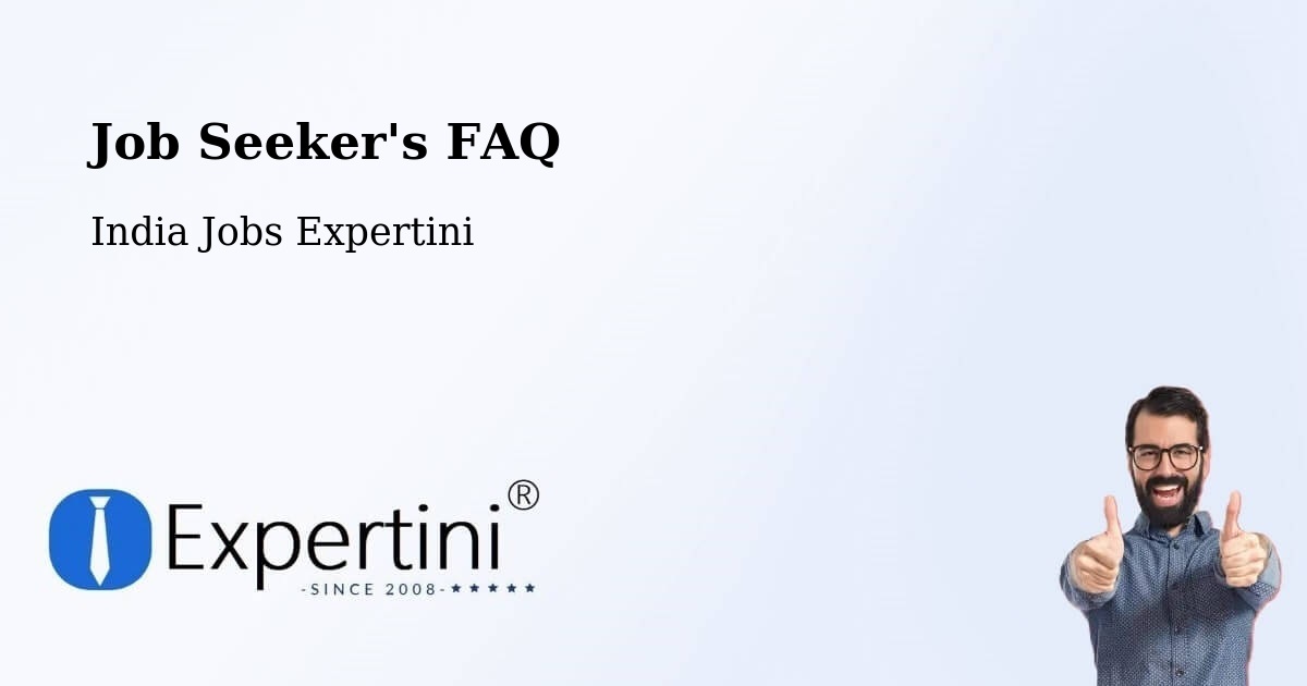 Job Seeker FAQ – Proddatur - India Jobs Expertini